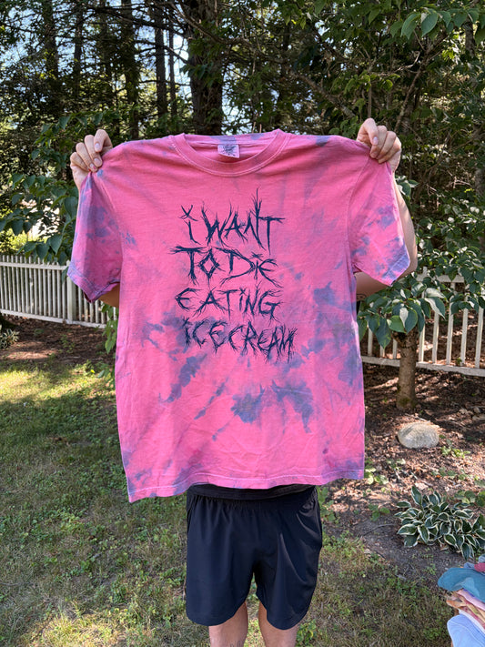 Large "I don't want to die eating ice cream" T-Shirt