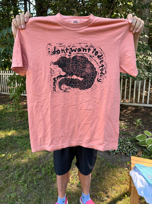 Medium "I don't want to die today" T-shirt